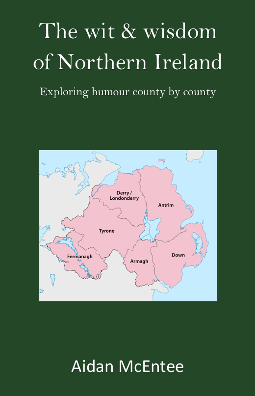 The wit & wisdom of Northern Ireland